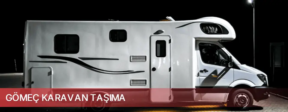 Gömeç İlçemi Karavan Taşıma