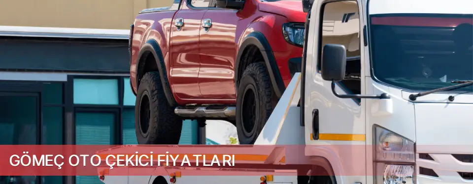 Gömeç İlçemi Oto Çekici Fiyatları